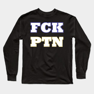 FCK PTN Long Sleeve T-Shirt